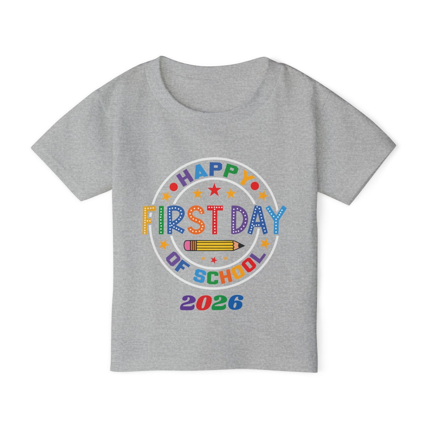 Toddler T-Shirt — "Happy First Day of School 2026" Colorful Back-to-School Tee